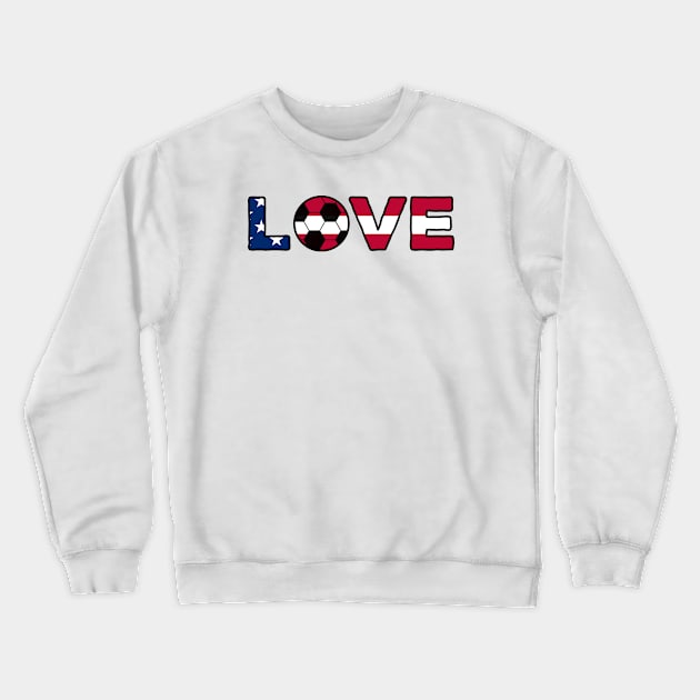 Soccer Love USA Crewneck Sweatshirt by DiegoCarvalho